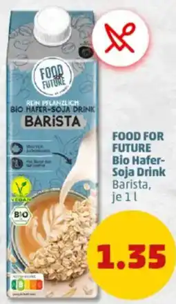 PENNY FOOD FOR FUTURE Bio Hafer- Soja Drink Barista Angebot