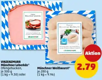 PENNY VINZENZMURR Münchner Leberkäs/ Münchner Weißwurst Angebot