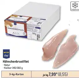 METRO METRO Chef Hähnchenbrustfilet Angebot