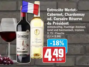 AEZ Entrecôte Merlot- Cabernet, Chardonnay od. Corsaire Réserve du Président Angebot