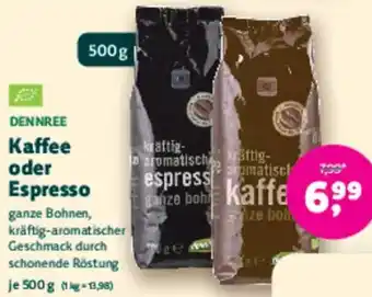 Biomarkt DENNREE Kaffee oder Espresso Angebot