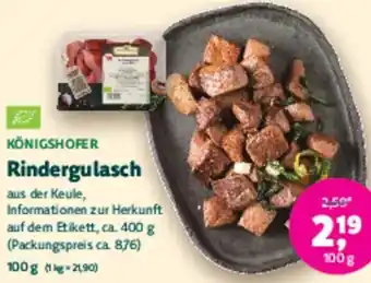 Biomarkt KÖNIGSHOFER Rindergulasch Angebot