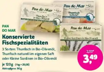 Biomarkt PAN DO MAR Konservierte Fischspezialitäten Angebot