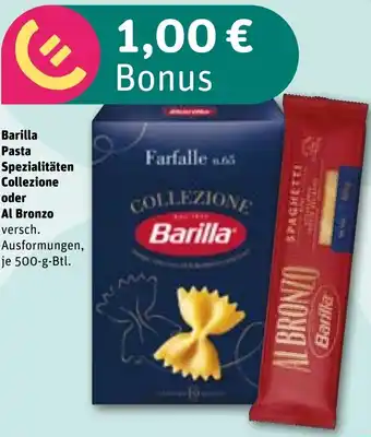 REWE Barilla Pasta Spezialitäten Collezione oder Al Bronzo Angebot