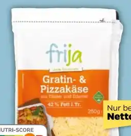 NETTO Frija Gratin- & Pizzakäse Angebot