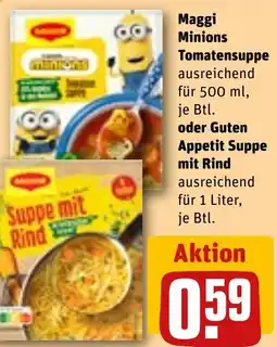 REWE Maggi Minions Tomatensuppe oder Guten Appetit Suppe mit Rind Angebot