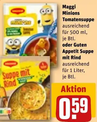 REWE Maggi Minions Tomatensuppe oder Guten Appetit Suppe mit Rind Angebot