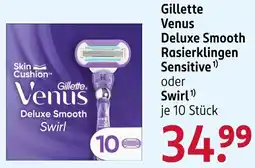 Rossmann Gillette Venus Deluxe Smooth Rasierklingen Sensitive oder Swirl Angebot