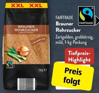 Aldi Süd FAIRTRADE Brauner Rohrzucker Angebot