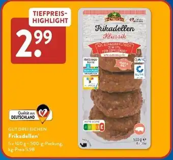 Aldi Süd GUT DREI EICHEN Frikadellen Angebot