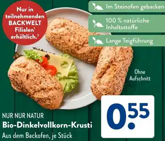 Aldi Süd NUR NUR NATUR Bio-Dinkelvollkorn-Krusti Angebot