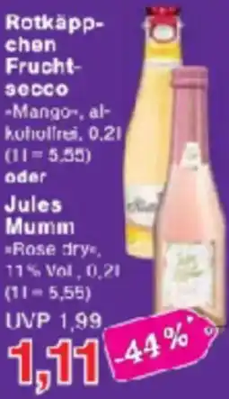 Jawoll Rotkäppchen Fruchtsecco oder Jules Mumm Angebot