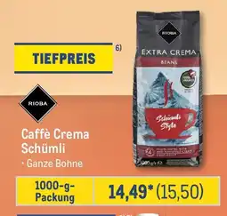 METRO RIOBA Caffè Crema Schümli Angebot