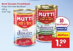 Netto Marken-Discount Mutti Tomaten Fruchtfleisch Angebot