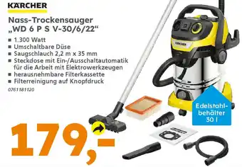 Globus Baumarkt KARCHER Nass-Trockensauger ,,WD 6 P S V-30/6/22" Angebot