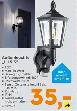 Globus Baumarkt steinel Außenleuchte ,,L 15 S" Angebot