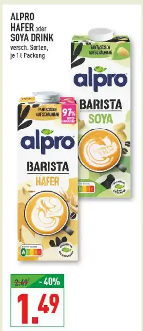 Marktkauf Alpro hafer oder soya drink Angebot