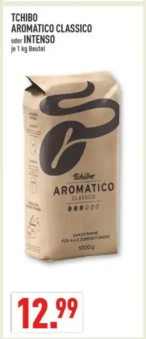 Marktkauf Tchibo aromatico classico oder intenso Angebot