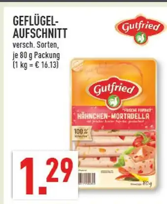 Marktkauf Gutfried geflügel-aufschnitt Angebot