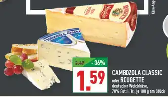 Marktkauf Rougette cambozola classic oder rougette Angebot