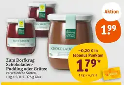 tegut Zum dorfkrug schokoladen-pudding oder grütze Angebot