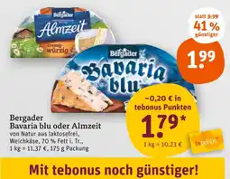 tegut Bergader bavaria blu oder almzeit Angebot