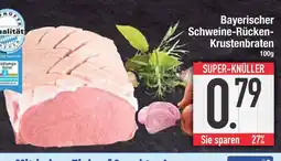 Edeka Bayerischer schweine-rücken-krustenbraten Angebot