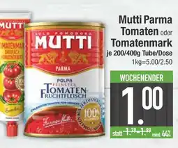 Edeka Mutti parma tomaten oder tomatenmark Angebot