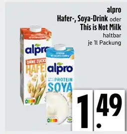 Edeka Alpro hafer-drink oder soya-drink oder this is not milk Angebot