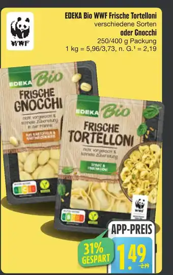 E-Center Edeka bio wwf frische tortelloni oder gnocchi Angebot