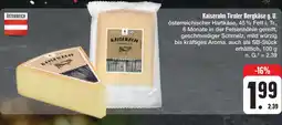 E-Center Kaiseralm tiroler bergkäse g. u Angebot