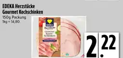 Edeka Edeka herzstücke gourmet kochschinken Angebot