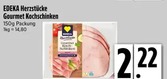 Edeka Edeka herzstücke gourmet kochschinken Angebot