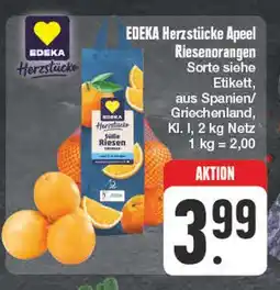 Edeka Edeka herzstücke apeel riesenorangen Angebot