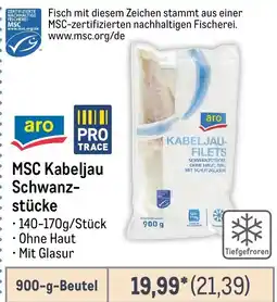 METRO aro MSC Kabeljau Schwanzstücke Angebot