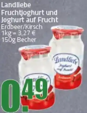 Ihr Frischmarkt Landliebe Fruchtjoghurt und Joghurt auf Frucht Angebot