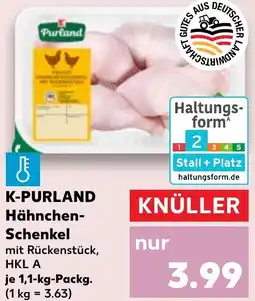 Kaufland K-PURLAND Hähnchen Schenkel Angebot