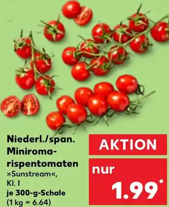 Kaufland Niederl./span. Miniromarispentomaten Angebot