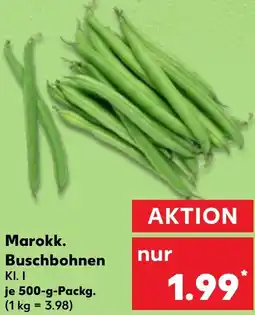 Kaufland Marokk. Buschbohnen Angebot