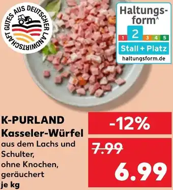 Kaufland K-PURLAND Kasseler-Würfel Angebot