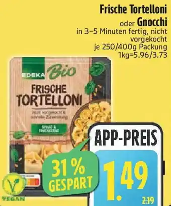 Edeka EDEKA Bio Frische Tortelloni oder Gnocchi Angebot