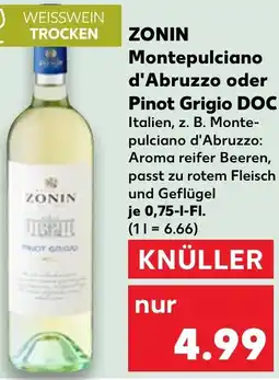 Kaufland ZONIN Montepulciano d'Abruzzo oder Pinot Grigio DOC Angebot