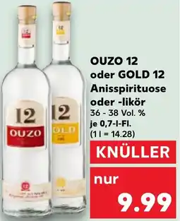 Kaufland OUZO 12 oder GOLD 12 Anisspirituose oder -likör Angebot