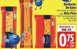 Edeka Bernbacher Die Guten oder Bella Pasta Angebot