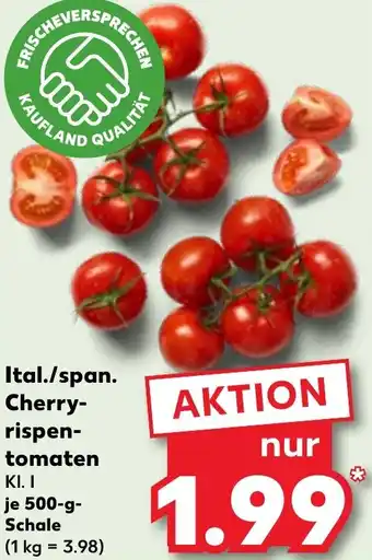 Kaufland Ital./span. Cherryrispentomaten Angebot