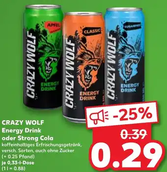 Kaufland CRAZY WOLF Energy Drink oder Strong Cola Angebot