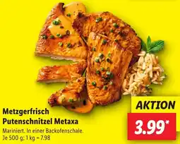 Lidl Metzgerfrisch Putenschnitzel Metaxa Angebot