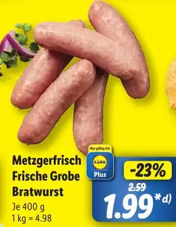 Lidl Metzgerfrisch Frische Grobe Bratwurst Angebot