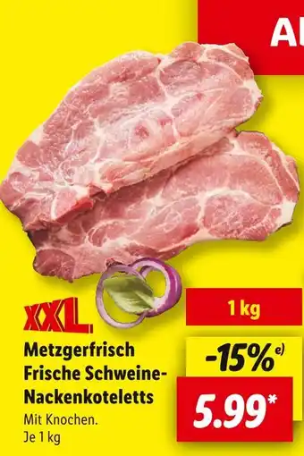 Lidl Xxl metzgerfrisch frische schweine-nackenkoteletts Angebot