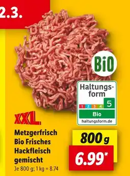 Lidl Xxl metzgerfrisch bio frisches hackfleisch gemischt Angebot